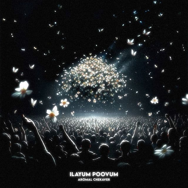 Ilayum Poovum